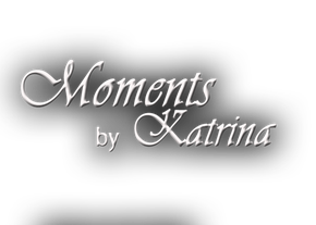 Moments by Katrina